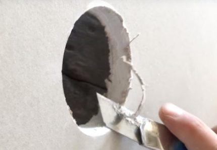 Cut a hole with a knife